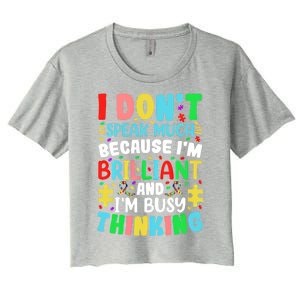 I Dont Speak Much Brilliant Autism Autistic Great Gift Women's Crop Top Tee