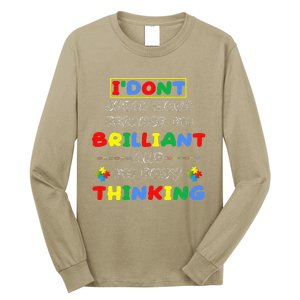 I Don't Speak Much Because I'm Brilliant Tee Autism Day Gift Long Sleeve Shirt