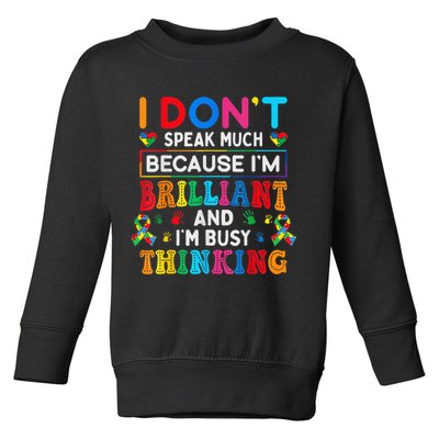 I Dont Speak Much Brilliant Autism Non Verbal Autistic Toddler Sweatshirt