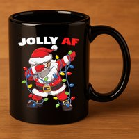 Inappropriate Dabbing Santa In Face Mask Garland Jolly Af Gift 11oz C Handle Ceramic Mug