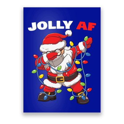 Inappropriate Dabbing Santa In Face Mask Garland Jolly Af Gift Poster