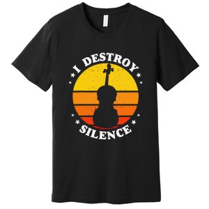 I Destroy Silence Cello Cellist Orchestra String Musician Premium T-Shirt