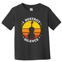 I Destroy Silence Cello Cellist Orchestra String Musician Toddler T-Shirt