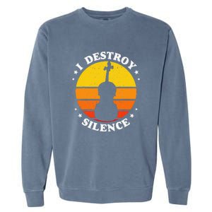 I Destroy Silence Cello Cellist Orchestra String Musician Garment-Dyed Sweatshirt