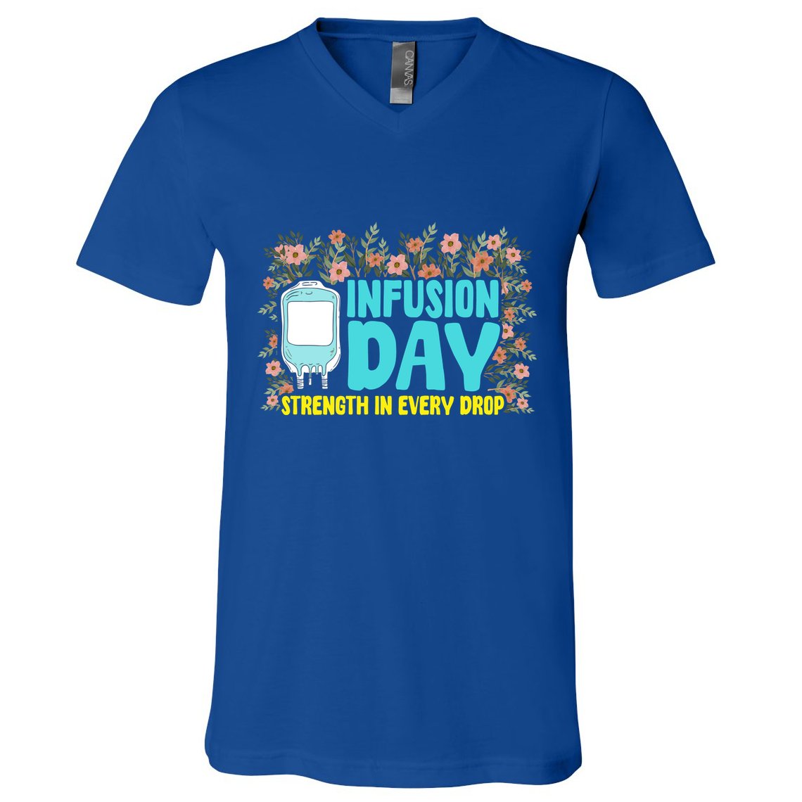 Infusion Day Spoonie Chronic Illness Awareness Support Gift V-Neck T-Shirt
