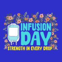 Infusion Day Spoonie Chronic Illness Awareness Support Gift Womens T-Shirt