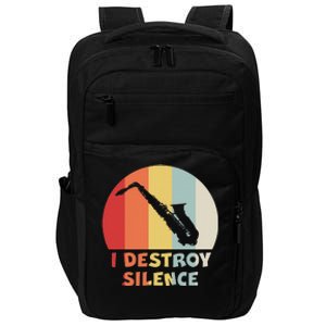 I Destroy Silence Funny Saxophone Player Saxophonist Impact Tech Backpack