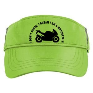 I Don't Snore I Dream I Am A Motorcycle Adult Drive Performance Visor