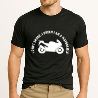 I Don't Snore I Dream I Am A Motorcycle Performance Shirt