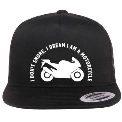 I Don't Snore I Dream I Am A Motorcycle Flatbill Hat