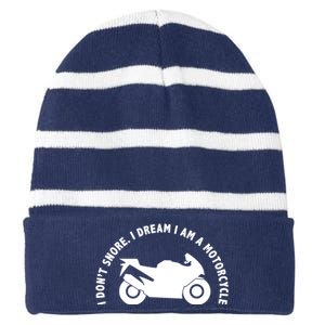 I Don't Snore I Dream I Am A Motorcycle Striped Beanie with Solid Band