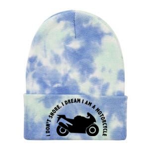 I Don't Snore I Dream I Am A Motorcycle Tie Dye 12in Knit Beanie