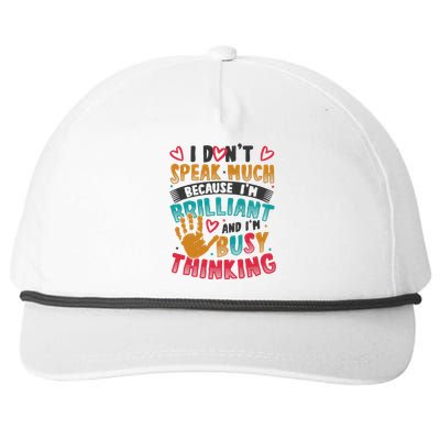 I Dont Speak Much Busy Thinking Autism Awareness Snapback Five-Panel Rope Hat