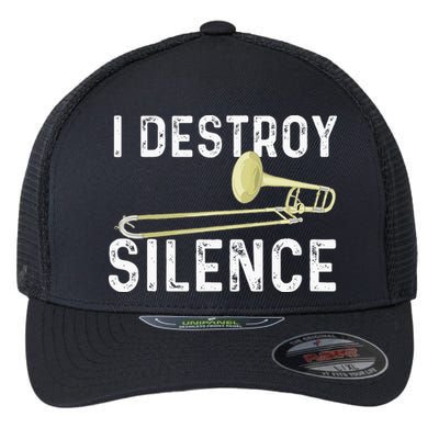 I Destroy Silence Trombonist Trombone Player Marching Band Flexfit Unipanel Trucker Cap