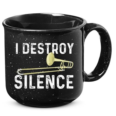 I Destroy Silence Trombonist Trombone Player Marching Band 15oz Campfire Ceramic Mug