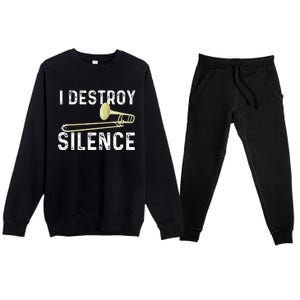 I Destroy Silence Trombonist Trombone Player Marching Band Premium Crewneck Sweatsuit Set