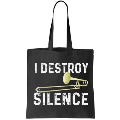 I Destroy Silence Trombonist Trombone Player Marching Band Bag