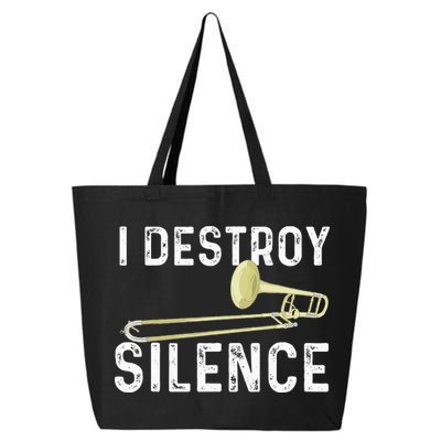 I Destroy Silence Trombonist Trombone Player Marching Band 25L Jumbo Tote
