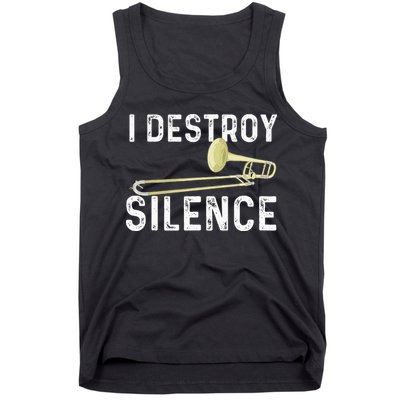 I Destroy Silence Trombonist Trombone Player Marching Band Tank Top