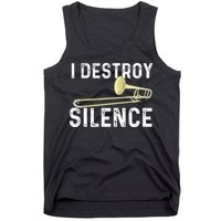I Destroy Silence Trombonist Trombone Player Marching Band Tank Top