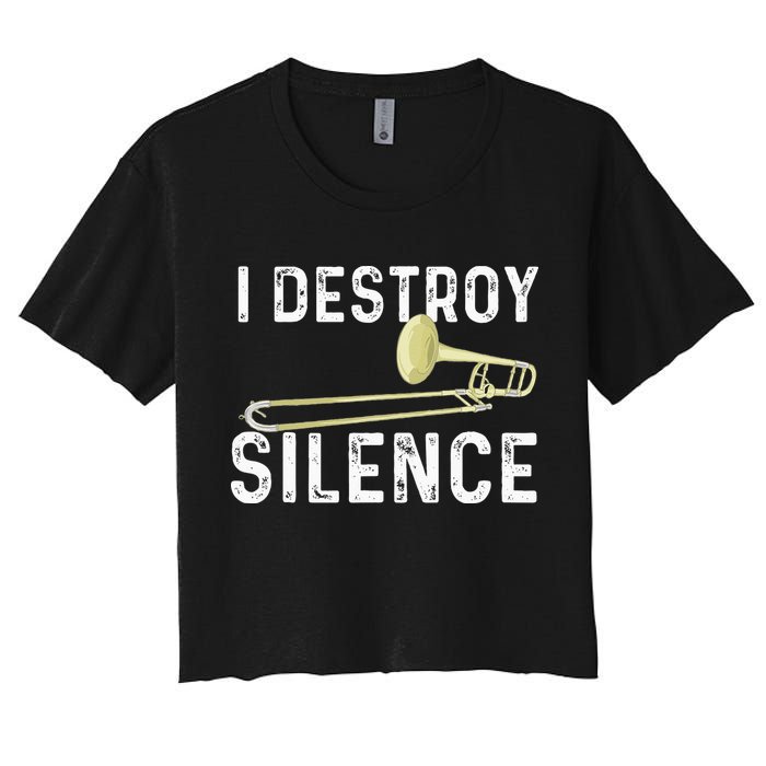 I Destroy Silence Trombonist Trombone Player Marching Band Crop Top