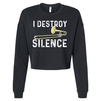 I Destroy Silence Trombonist Trombone Player Marching Band Cropped Pullover Crew