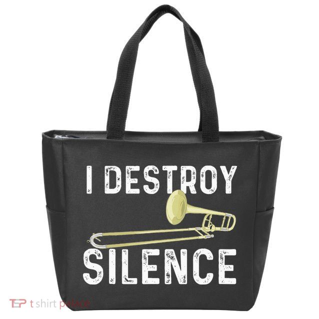 I Destroy Silence Trombonist Trombone Player Marching Band Zip Tote Bag