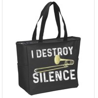 I Destroy Silence Trombonist Trombone Player Marching Band Zip Tote Bag