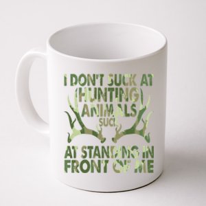 I DonT Suck At Hunting Animals Suck At Standing Camouflage Gift Coffee Mug