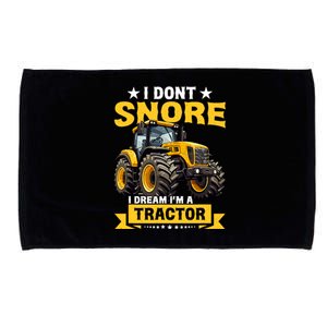 I DonT Snore I Dream IM A Tractor Funny Farming Dad Microfiber Hand Towel