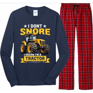 I DonT Snore I Dream IM A Tractor Funny Farming Dad Long Sleeve Pajama Set