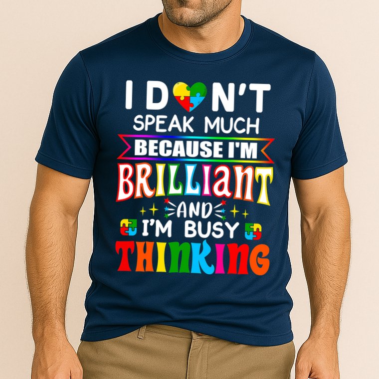 I Dont Speak Much Brilliant Autism Autistic Boys Girls Gift Cooling Performance Crew T-Shirt