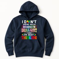 I Dont Speak Much Brilliant Autism Autistic Boys Girls Gift Hoodie