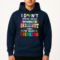 I Dont Speak Much Brilliant Autism Autistic Boys Girls Gift Hoodie