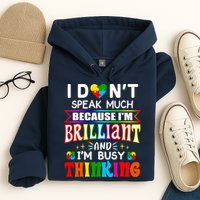 I Dont Speak Much Brilliant Autism Autistic Boys Girls Gift Hoodie