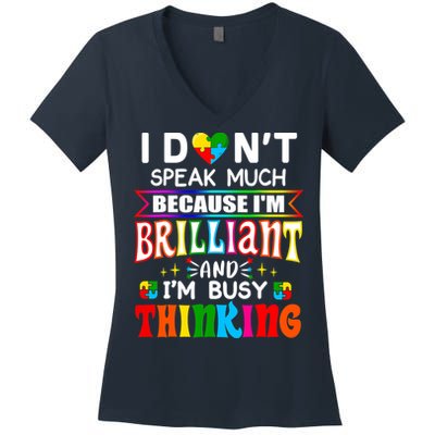 I Dont Speak Much Brilliant Autism Autistic Boys Girls Gift Women's V-Neck T-Shirt