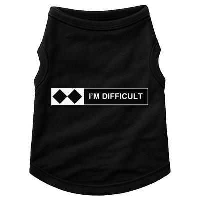 I'm Difficult Ski Snowboard Funny Snowboarding Winter Premium Doggie Tank