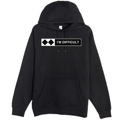 I'm Difficult Ski Snowboard Funny Snowboarding Winter Premium Premium Pullover Hoodie