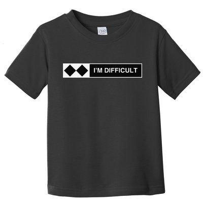 I'm Difficult Ski Snowboard Funny Snowboarding Winter Premium Toddler T-Shirt