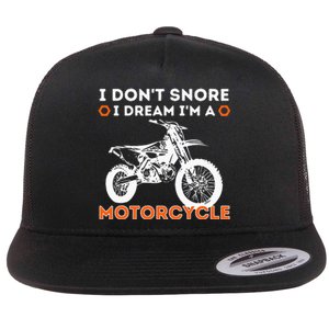 I Dont Snore I Dream Im A Motorcycle Funny Snoring Biker Flat Bill Trucker Hat