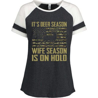 ItS Deer Season Wife Season Is On Hold Enza Ladies Jersey Colorblock Tee