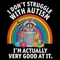 I Dont Struggle With Autism Im Actually Very Good At It 16 in Basic Backpack