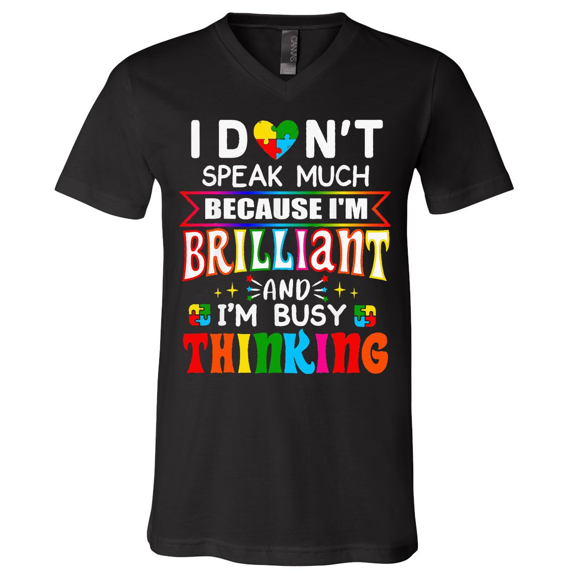 I Dont Speak Much Brilliant Autism Autistic Gift V-Neck T-Shirt
