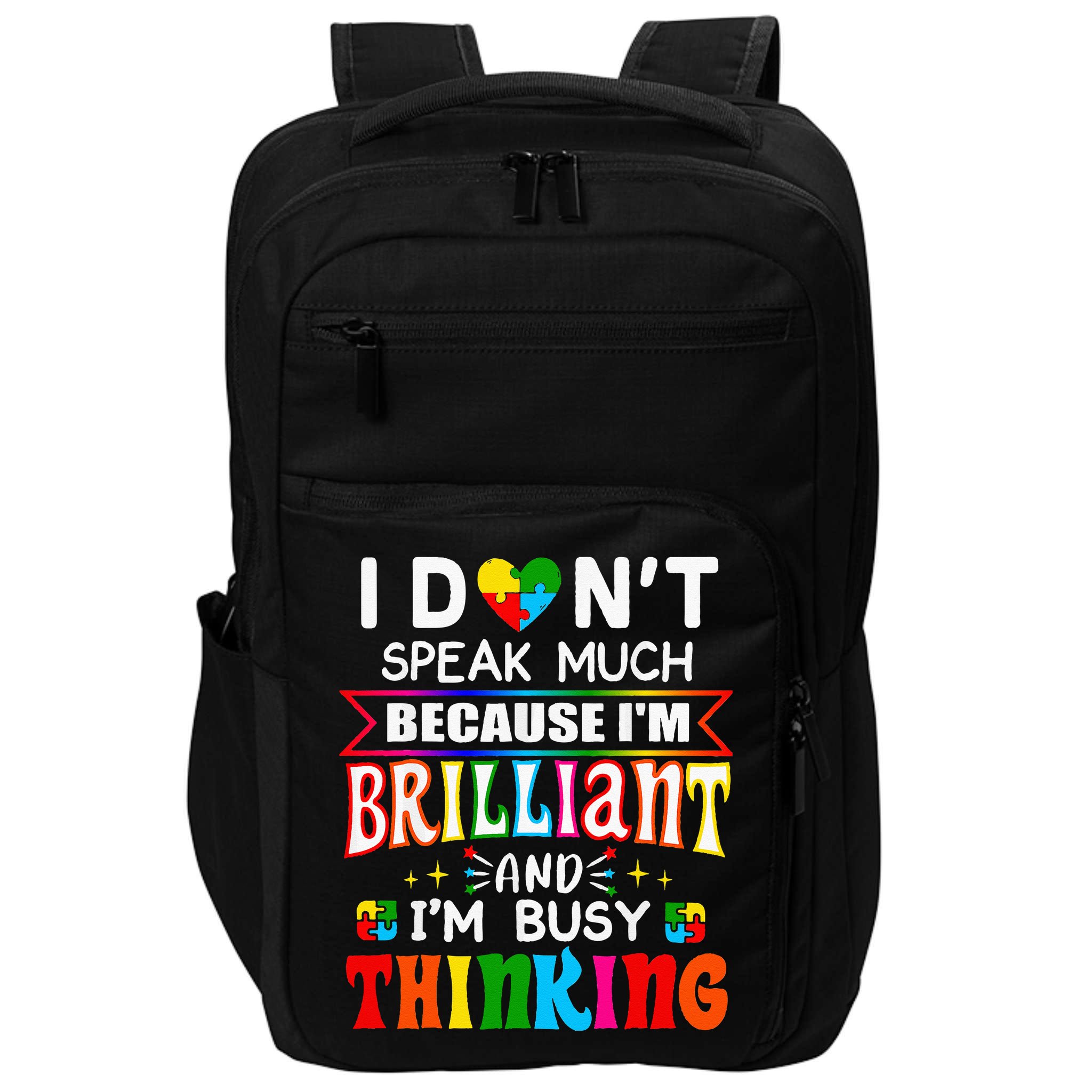 I Dont Speak Much Brilliant Autism Autistic Gift Impact Tech Backpack
