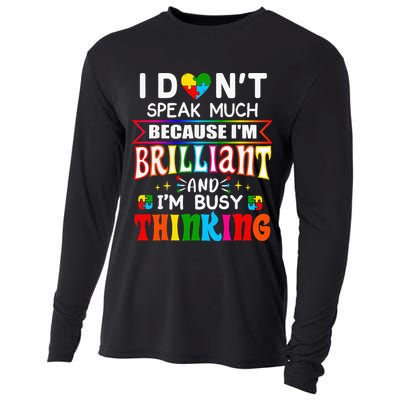 I Dont Speak Much Brilliant Autism Autistic Gift Cooling Performance Long Sleeve Crew