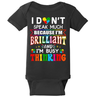 I Dont Speak Much Brilliant Autism Autistic Gift Baby Bodysuit