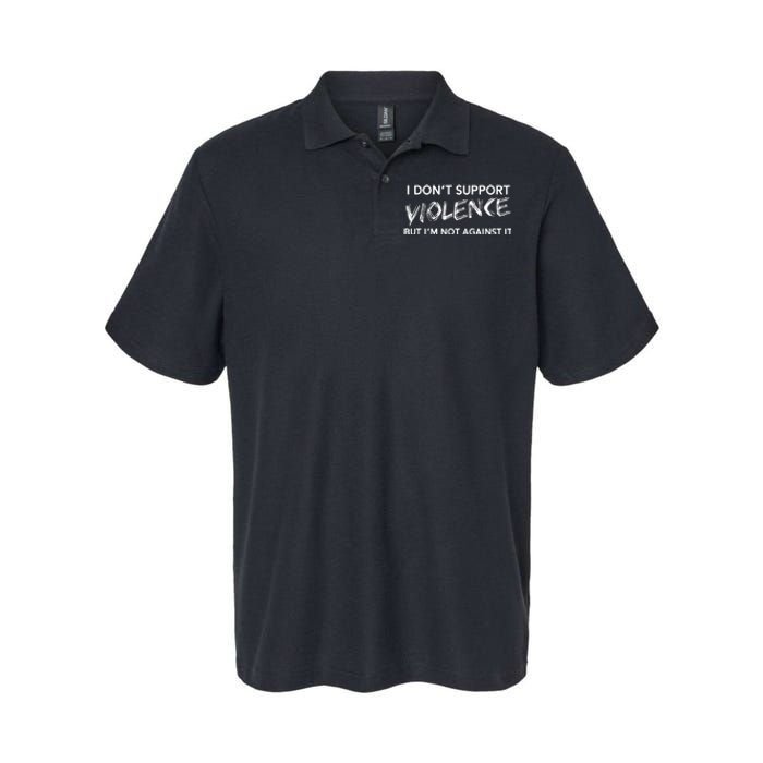 I DonT Support Violence Lt Softstyle Adult Sport Polo