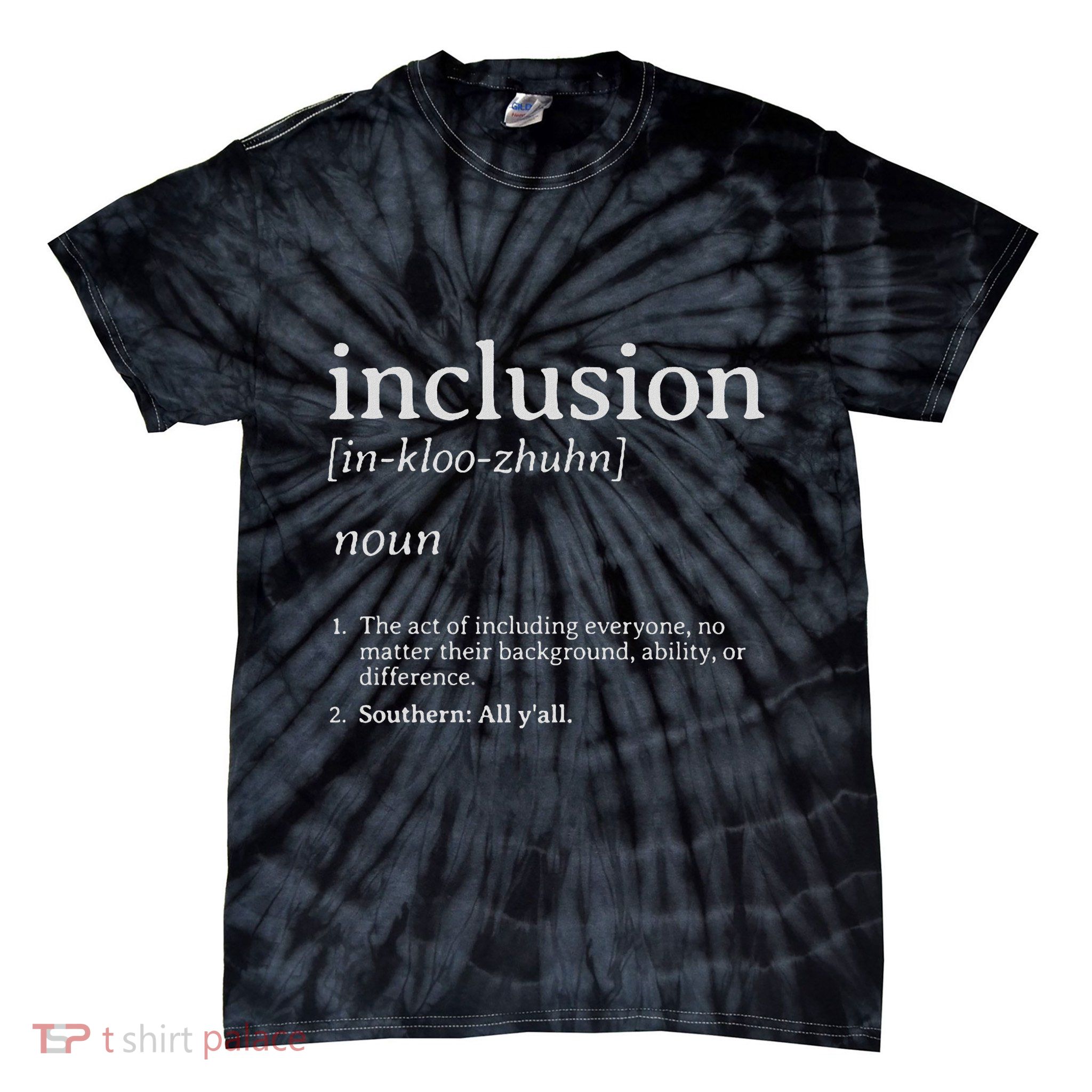 Inclusion Definition Southern Style Tie-Dye T-Shirt