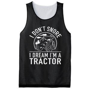 I Dont Snore I Dream Im A Tractor Funny Farm Truck Quote Mesh Reversible Basketball Jersey Tank