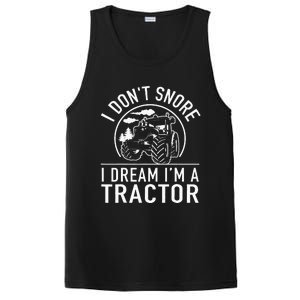 I Dont Snore I Dream Im A Tractor Funny Farm Truck Quote PosiCharge Competitor Tank